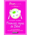 Premiers repas de Bébé - Mum Book