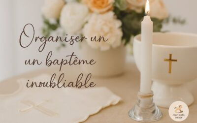 🕊️ 6 idées pour organiser un baptême inoubliable 🕊️
