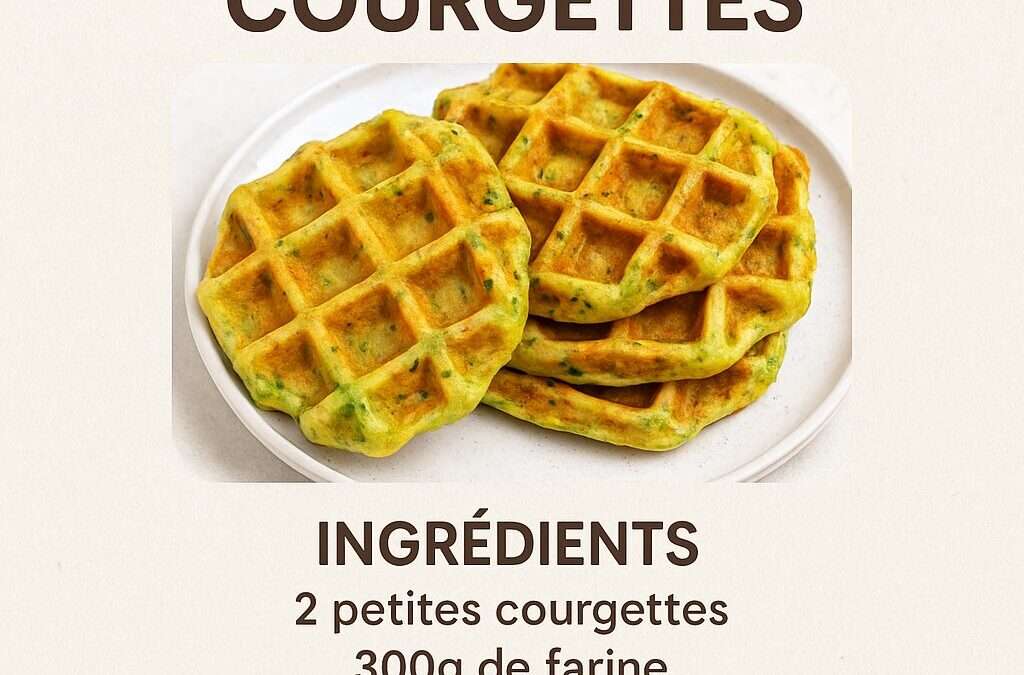 🧇 Gaufres aux courgettes : une recette maligne pour faire aimer les légumes aux enfants !