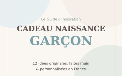 Cadeau naissance garçon : 12 idées faites main qui vont toucher le cœur